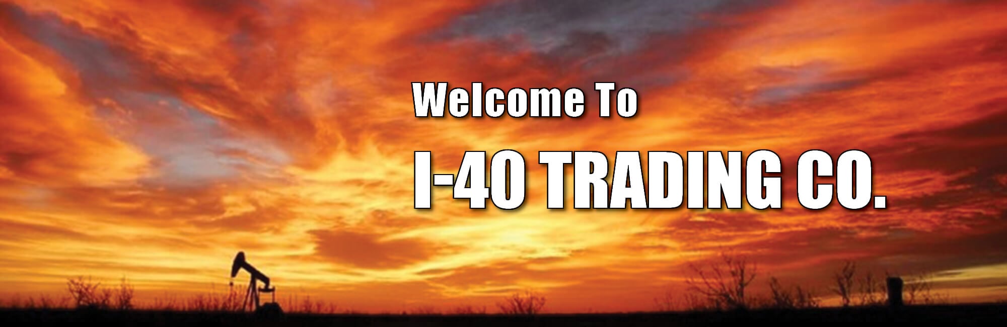 Welcome to I-40 Trading Co.